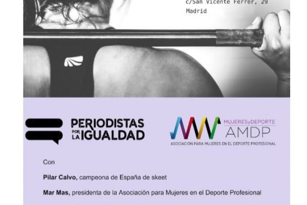 Debate Abierto Mujer y deporte. Periodistas por la Igualdad y AMDP