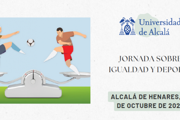 Jornada sobre Igualdad y Deporte. Univ. de Alcalá