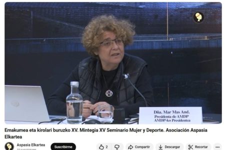 XV Seminario Mujer y Deporte. Asociación Aspasia Elkartea. Mar Mas