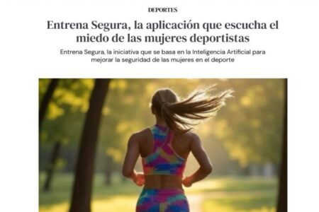 Artículo 14. Entrena Segura, la aplicación que escucha el miedo de las mujeres deportistas. Mar Mas